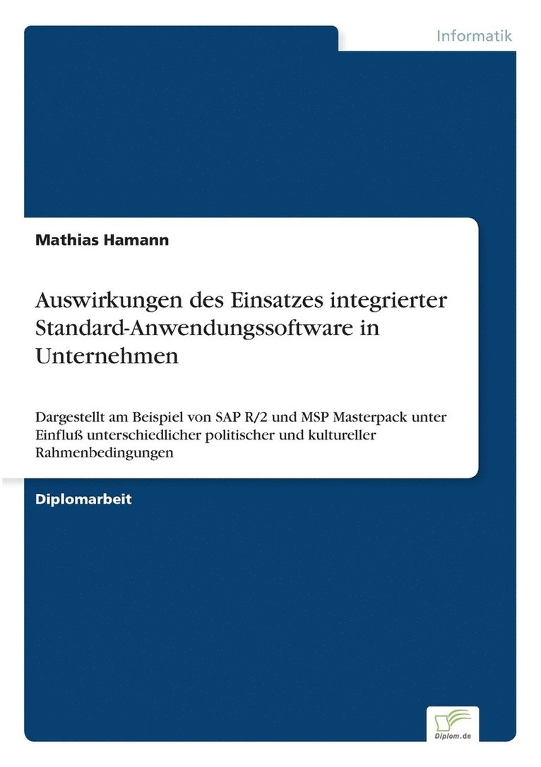 Auswirkungen des Einsatzes integrierter Standard-Anwendungssoftware in Unternehmen 1