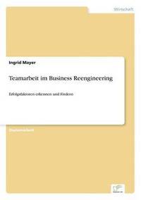 bokomslag Teamarbeit im Business Reengineering