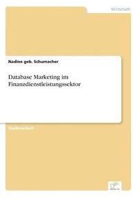 bokomslag Database Marketing im Finanzdienstleistungssektor