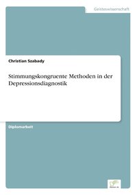 bokomslag Stimmungskongruente Methoden in der Depressionsdiagnostik