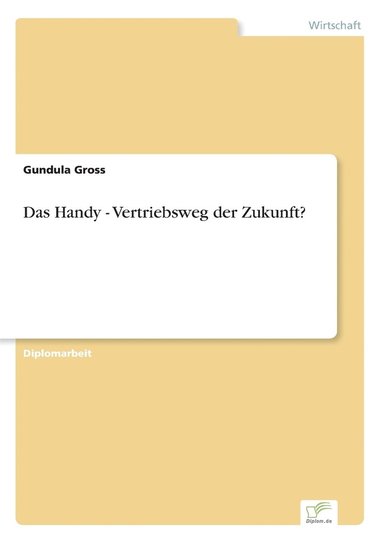 bokomslag Das Handy - Vertriebsweg der Zukunft?