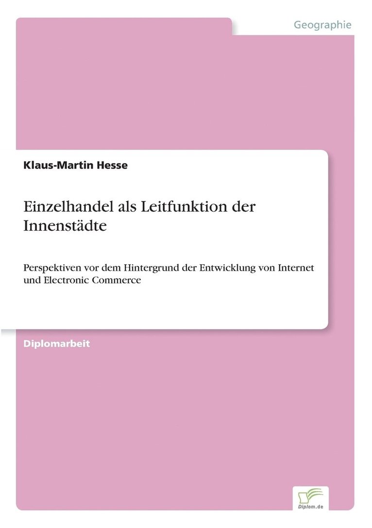 Einzelhandel als Leitfunktion der Innenstdte 1