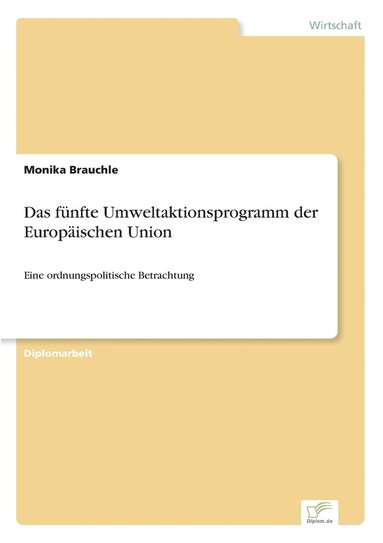 bokomslag Das fnfte Umweltaktionsprogramm der Europischen Union