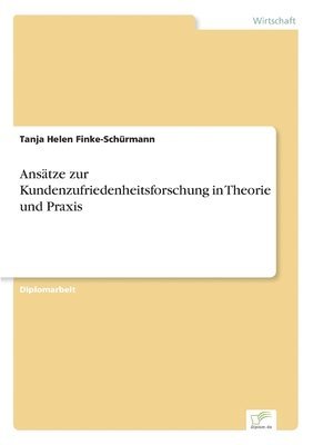 bokomslag Ansätze zur Kundenzufriedenheitsforschung in Theorie und Praxis