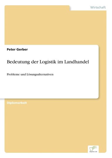 bokomslag Bedeutung der Logistik im Landhandel