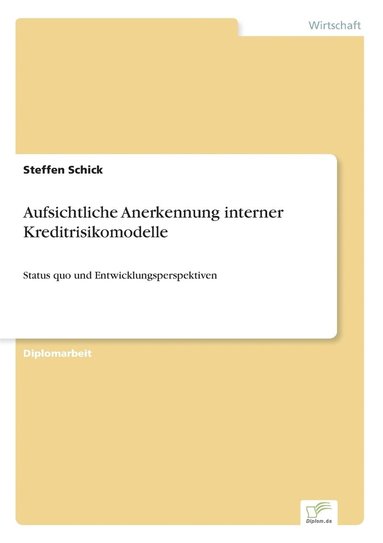 bokomslag Aufsichtliche Anerkennung interner Kreditrisikomodelle