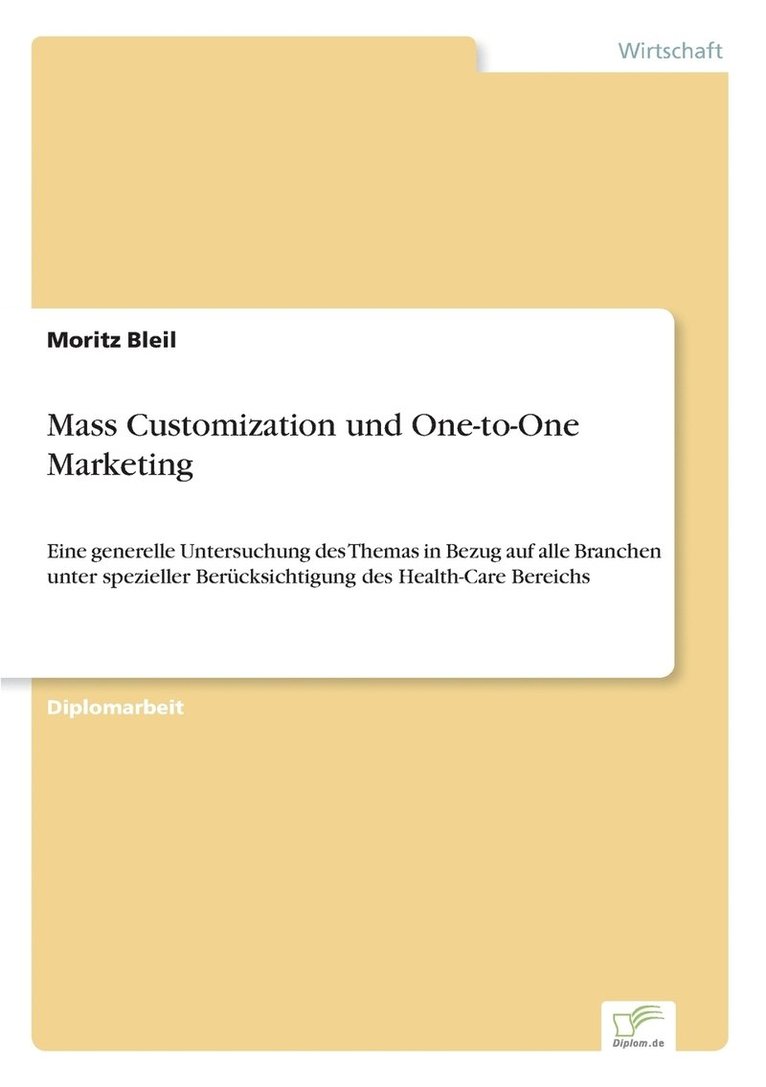 Mass Customization und One-to-One Marketing 1