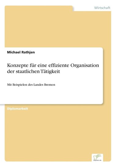 bokomslag Konzepte fr eine effiziente Organisation der staatlichen Ttigkeit