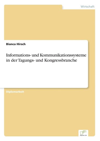 bokomslag Informations- und Kommunikationssysteme in der Tagungs- und Kongressbranche