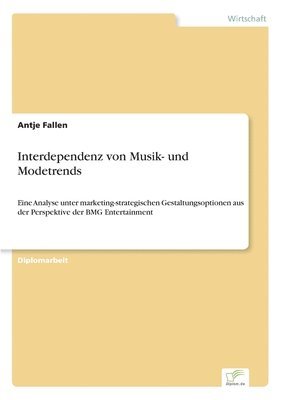 bokomslag Interdependenz von Musik- und Modetrends