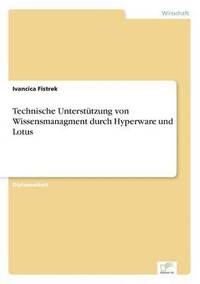 bokomslag Technische Unterstützung von Wissensmanagment durch Hyperware und Lotus