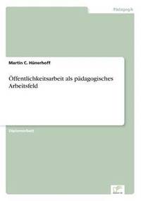 bokomslag ffentlichkeitsarbeit als pdagogisches Arbeitsfeld