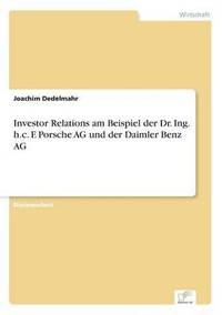 bokomslag Investor Relations am Beispiel der Dr. Ing. h.c. F. Porsche AG und der Daimler Benz AG