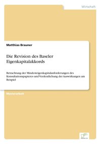 bokomslag Die Revision des Baseler Eigenkapitalakkords