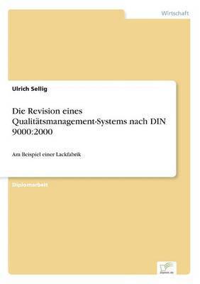 Revision eines Qualitätsmanagement-Systems nach DIN 9000