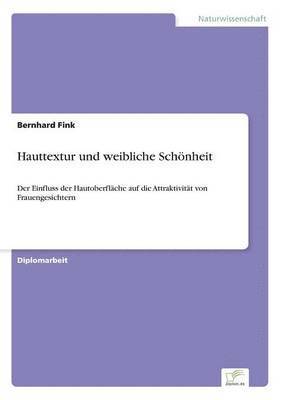 Bernhard Fink - Hauttextur und weibliche Schönheit, Häftad