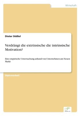 bokomslag Verdrngt die extrinsische die intrinsische Motivation?