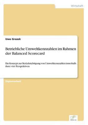 bokomslag Betriebliche Umweltkennzahlen im Rahmen der Balanced Scorecard