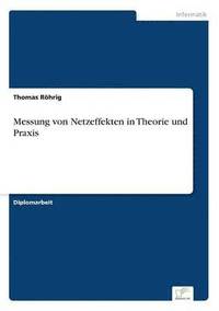 bokomslag Messung von Netzeffekten in Theorie und Praxis