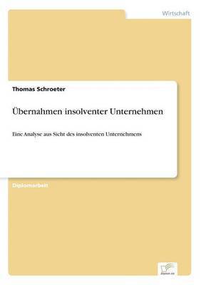 Thomas Schroeter - Übernahmen insolventer Unternehmen, Häftad