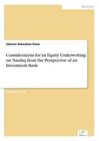 bokomslag Considerations for an Equity Underwriting on Nasdaq from the Perspective of an Investment Bank