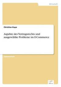 bokomslag Aspekte des Vertragsrechts und ausgewählte Probleme im E-Commerce