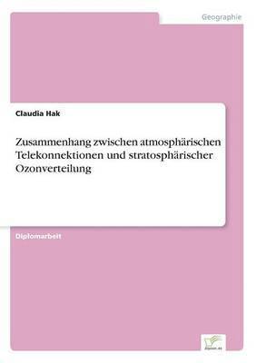 bokomslag Zusammenhang zwischen atmospharischen Telekonnektionen und stratospharischer Ozonverteilung