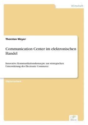 Communication Center im elektronischen Handel 1