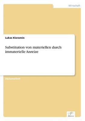 bokomslag Substitution von materiellen durch immaterielle Anreize