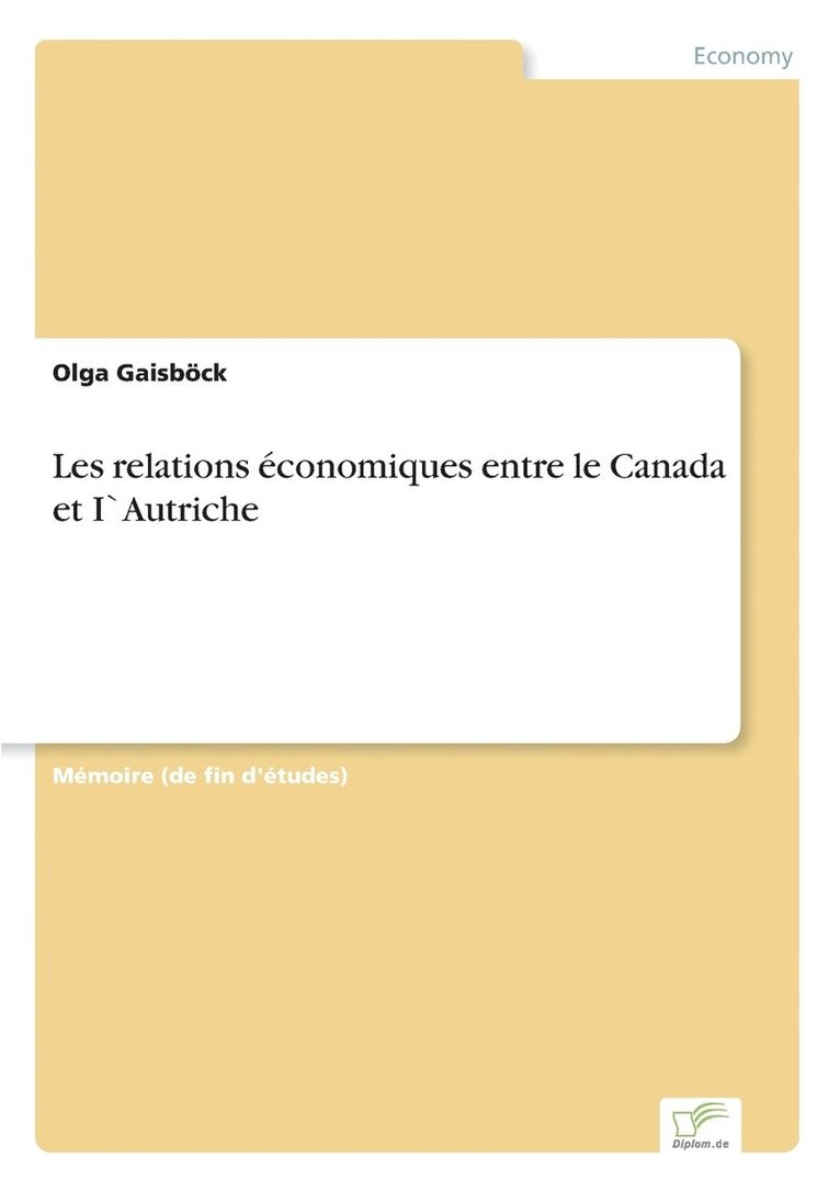 Les relations conomiques entre le Canada et I`Autriche 1