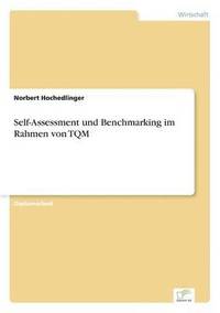 bokomslag Self-Assessment und Benchmarking im Rahmen von TQM