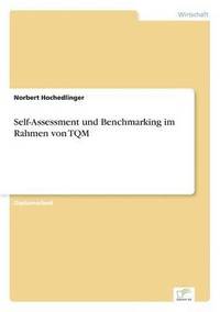 bokomslag Self-Assessment und Benchmarking im Rahmen von TQM