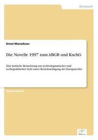bokomslag Die Novelle 1997 zum ABGB und KschG