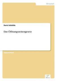bokomslag Öffnungszeitengesetz