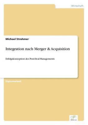 bokomslag Integration nach Merger & Acquisition