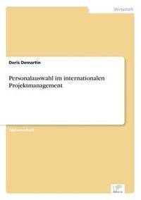 bokomslag Personalauswahl im internationalen Projektmanagement