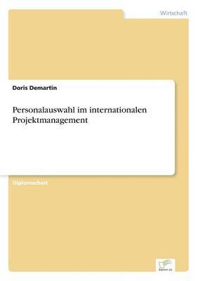 bokomslag Personalauswahl im internationalen Projektmanagement