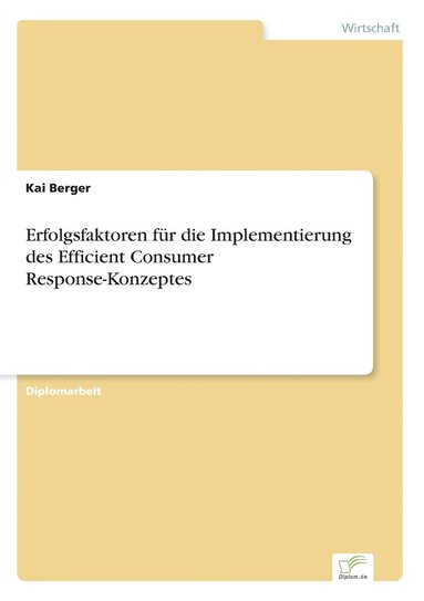 bokomslag Erfolgsfaktoren fr die Implementierung des Efficient Consumer Response-Konzeptes