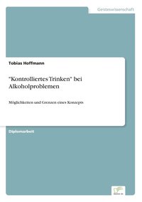 bokomslag "Kontrolliertes Trinken" bei Alkoholproblemen
