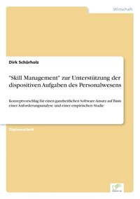 bokomslag &quot;Skill Management&quot; zur Untersttzung der dispositiven Aufgaben des Personalwesens