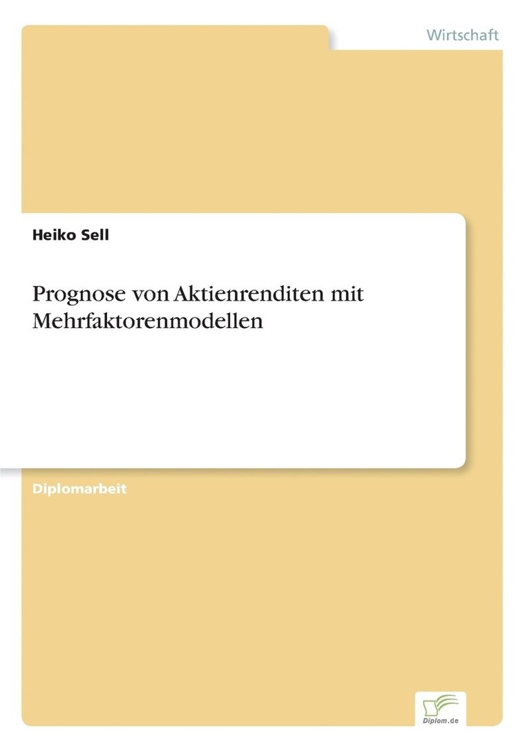 Heiko Sell - Prognose von Aktienrenditen mit Mehrfaktorenmodellen, Häftad