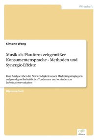 bokomslag Musik als Plattform zeitgemer Konsumentensprache - Methoden und Synergie-Effekte