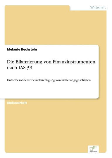 bokomslag Die Bilanzierung von Finanzinstrumenten nach IAS 39