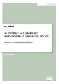 bokomslag Problemlagen von Schulen fr Lernbehinderte in Chemnitz im Jahr 2001