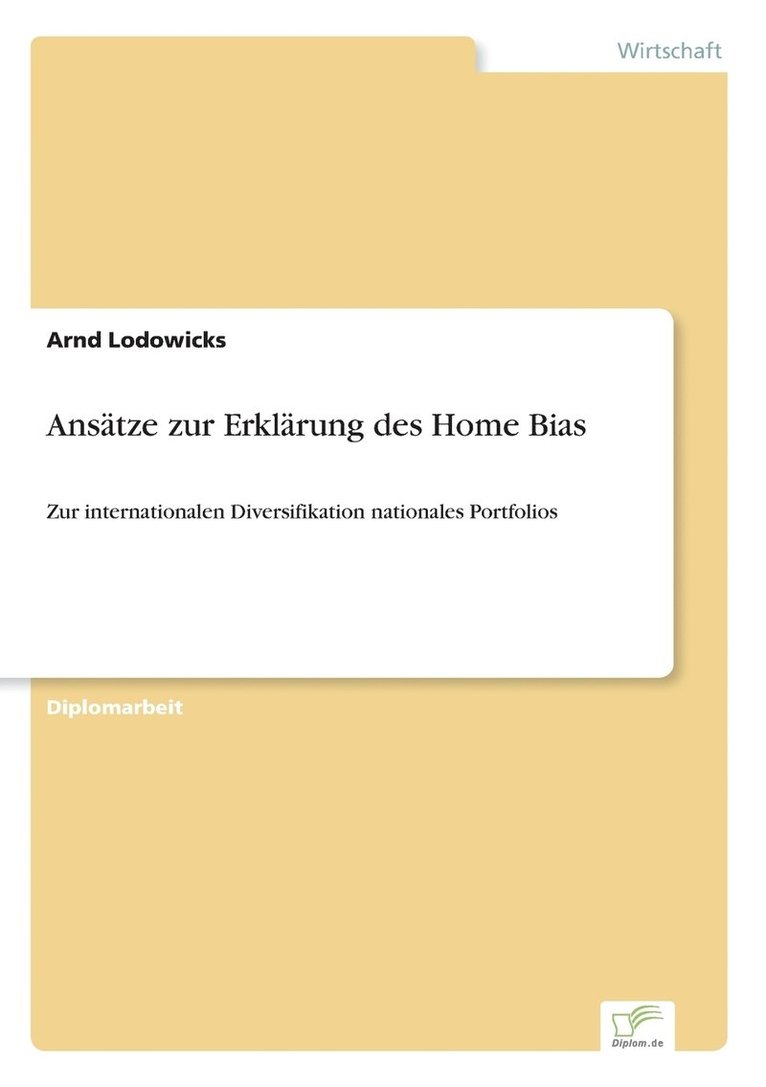 Arnd Lodowicks - Ansätze zur Erklärung des Home Bias, Häftad
