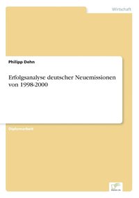 bokomslag Erfolgsanalyse deutscher Neuemissionen von 1998-2000