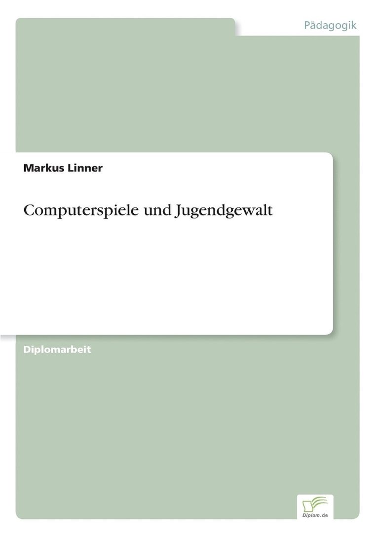 Markus Linner - Computerspiele und Jugendgewalt, Häftad