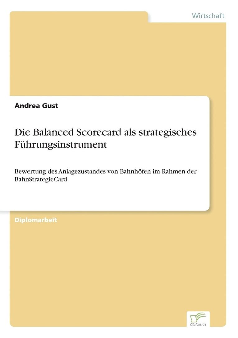 Die Balanced Scorecard als strategisches Fhrungsinstrument 1