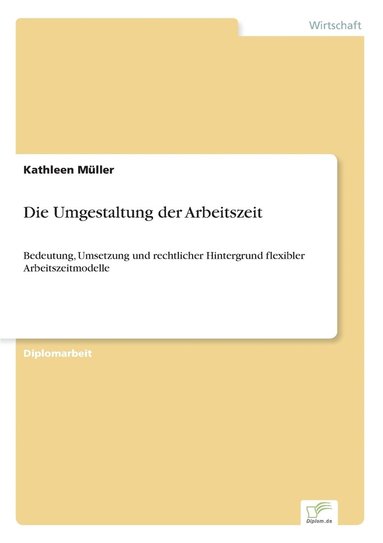 bokomslag Umgestaltung der Arbeitszeit