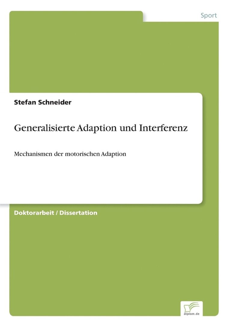 Generalisierte Adaption und Interferenz 1